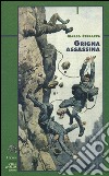 Grigna assassina libro di Ferrazza Marco