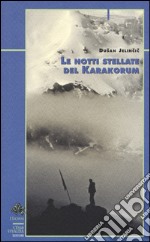 Le notti stellate del Karakorum libro