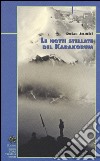 Le notti stellate del Karakorum libro