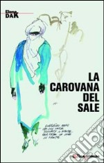 La Carovana del sale libro