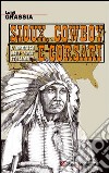 Sioux, cowboy e corsari libro