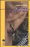 L'ultima Camel blu libro