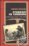 Studenti in cordata. Storia della SUCAI 1905-1965 libro di Revojera Lorenzo