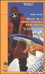 Dove va il vento quando non soffia libro