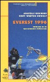 Everest 1996. Cronaca di un salvataggio impossibile libro di Bukreev Anatolij DeWalt G. Weston