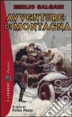 Avventure di montagna libro