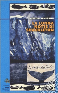La lunga notte di Shackleton