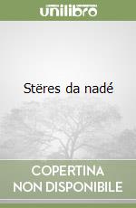 Stëres da nadé libro