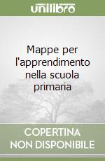 Mappe per l'apprendimento nella scuola primaria libro