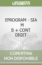 EPROGRAM - SIA     M B  + CONT DIGIT libro