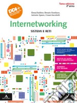 Internetworking. Sistemi e reti. Per la 3ª classe degli Ist. tecnici e professionali. Con e-book. Con espansione online libro usato