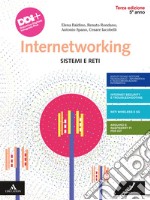 Internetworking. Sistemi e reti. Con Esame di Stato. Per la 5ª classe degli Ist. tecnici e professionali. Con e-book. Con espansione online libro