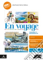 En voyage. Tourisme et soutenabilité. Avec Réssources pour réviser. Per gli Ist. tecnici e professionali. Con e-book. Con espansione online libro