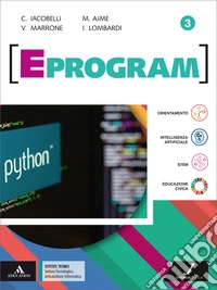 Eprogram. Con Informatica, Esame di Stato. Settore Tecnologico, Articolazione Informatica. Per gli Ist. tecnici e professionali. Con e-book. Con espansione online. Vol. 3 libro