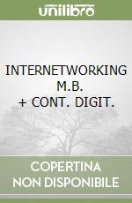 INTERNETWORKING     M.B. + CONT. DIGIT. libro