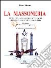 La massoneria. Da «All'Oca e Alla Graticola» di Londra alla costa dei Gelsomini in Calabria libro