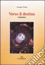 Verso il destino libro