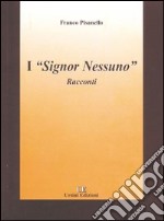 I signor Nessuno