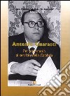 Antonio Guarasci. Per una scuola al servizio della Calabria libro