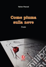 Come piuma sulla neve libro