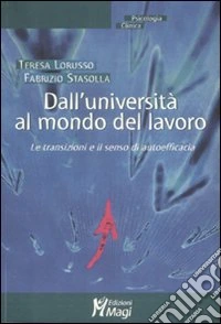 Dall'università al mondo del lavoro. Le transazioni e il senso di autoefficacia