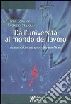 Dall'università al mondo del lavoro. Le transazioni e il senso di autoefficacia libro