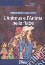 L'animus e l'anima nelle fiabe libro