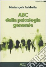 Abc della psicologia generale libro