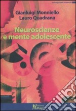 Neuroscienze e mente adolescente libro