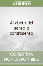 Alfabeto del senso e controsenso libro