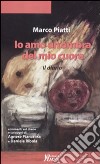 Io amo un'ombra del mio cuore libro