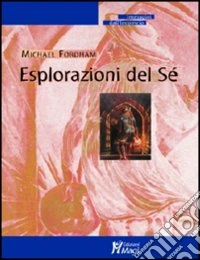 Esplorazioni del sé