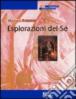 Esplorazioni del sé