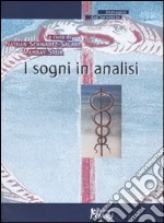 I sogni in analisi libro