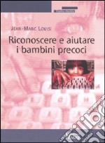 Riconoscere e aiutare i bambini precoci