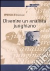 Divenire un analista junghiano libro