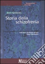 Storia della schizofrenia libro