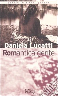 Romantica gente