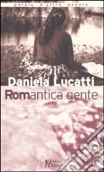 Romantica gente libro