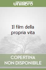 Il film della propria vita