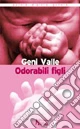 Odorabili figli