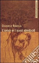 L'orso e i suoi simboli libro