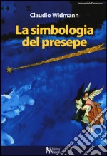 La simbologia del presepe