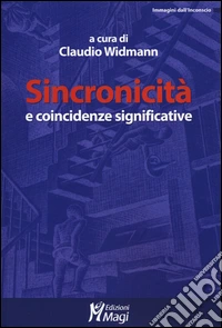 Sincronicità e coincidenze significative