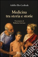 Medicina tra storia e storie libro