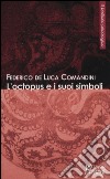 L'octopus e i suoi simboli libro