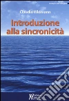 Introduzioni alla sincronicità libro di Widmann Claudio