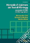 Manuale di siglatura del test di Wartegg secondo il CWS - Crisi Wartegg System libro