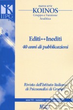 Koinos editi/inediti (2019). Vol. 1: Editi-inediti. 40 anni di pubblicazioni libro