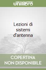 Lezioni di sistemi d'antenna (1) libro